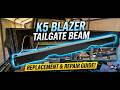 K5 Blazer tailgate support beam.  Full review and replacement guide!