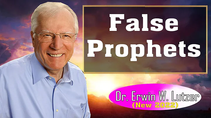 Erwin Lutzer Sermons August 2022 | False Prophets
