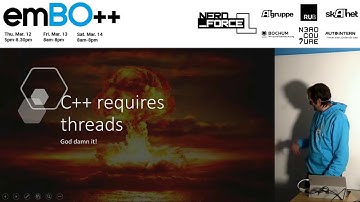 emBO++ 2020 - Odin Holmes: C++ requires threads