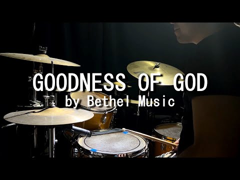 GOODNESS OF GOD by Bethel Music - Drum Cover by Jesse Yabut
