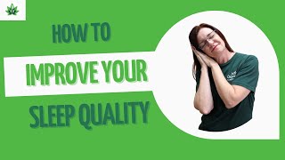 HOW TO IMPROVE YOUR SLEEP