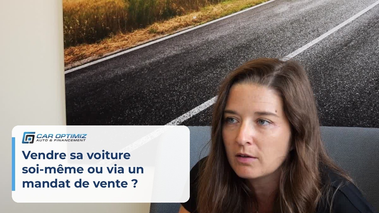 Vendre sa voiture soi-même ou via un mandat de vente ?