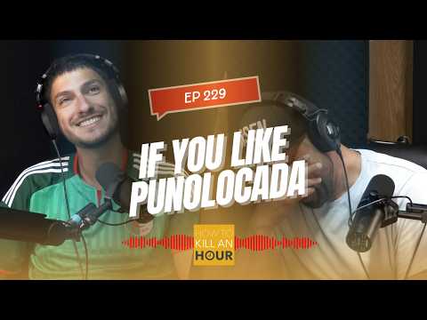 229 - If you like PUNolocada