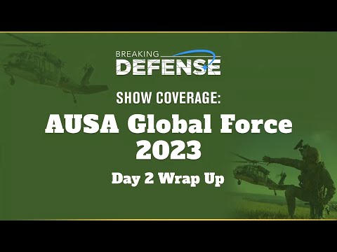 AUSA Global Day 2 Wrap Up