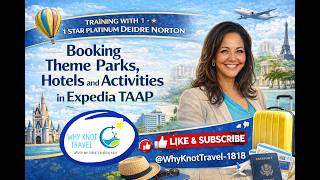 Expedia TAAP Training for Travel Agents | How to Book Hotels, Theme Parks & Activities