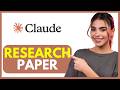 How to Use Claude for Research Papers (Academic Writing)
