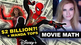 Spider-Man No Way Home Box Office - $2 Billion?! WandaVision top Disney Plus Show 2021