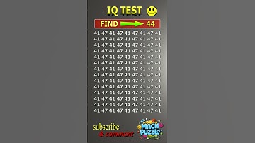 Find 44 where? | Brain Teaser IQ Test #shorts #different #puzzles #opticalillusion #quiz