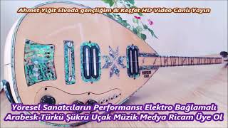 Ahmet Yiğit Elveda gençliğim Arabesk türkü Elektro bağlama