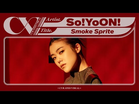 So!YoON! (황소윤) - 'Smoke Sprite (feat. RM of BTS)' (Live Performance) | CURV [4K]