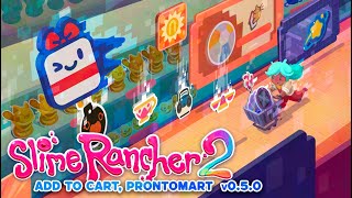 【 Slime Rancher 2】Same Day Delivery with the Prontomart Update!