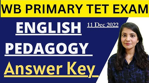 WB PRIMARY TET ANSWER KEY 11 dec English pedagogy language 2 answer key wbtet #wbtet #wbtetenglish