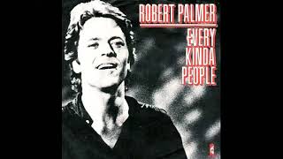Robert Palmer - Every kinda people ''Edit'' (1978)