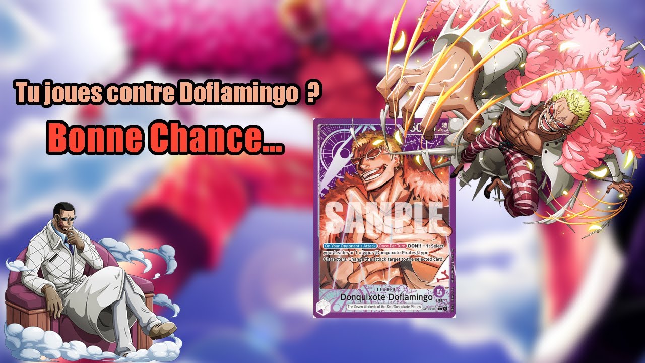 Tu joues contre Doflamingo ? Bonne chance...