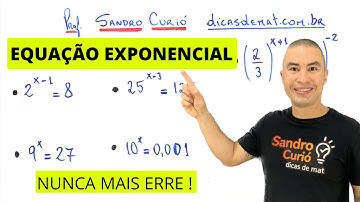 EQUAÇÃO EXPONENCIAL | 7 MINUTOS