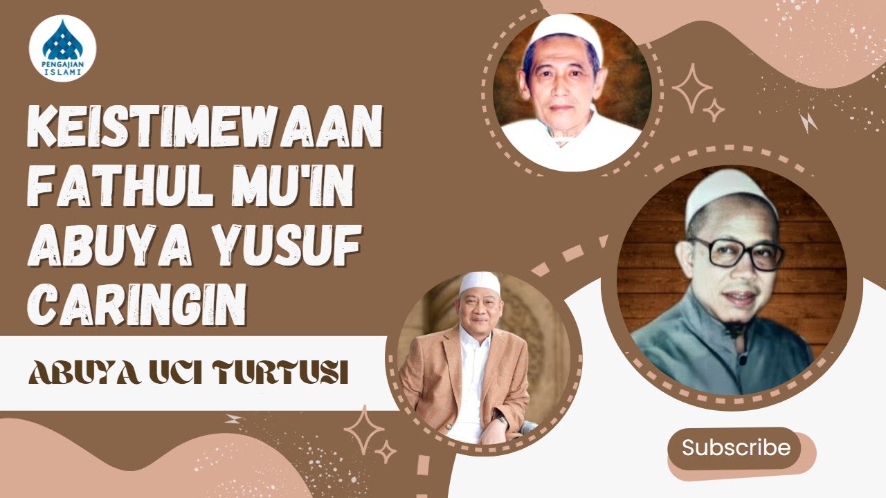 KEISTIMEWAAN FATHUL MU'IN ABUYA YUSUF CARINGIN - ABUYA UCI