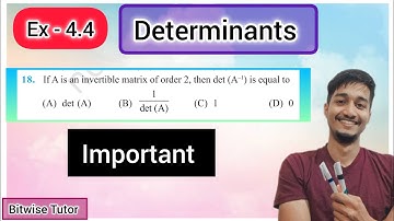 If A is an invertible Matrix of order 2 , than determinant of A inverse is equal to