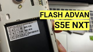 Cara Flash Advan S5E NXT Fix Bootloop dan Softbrick, Paling mudah gak ribet cepet done jadi nota