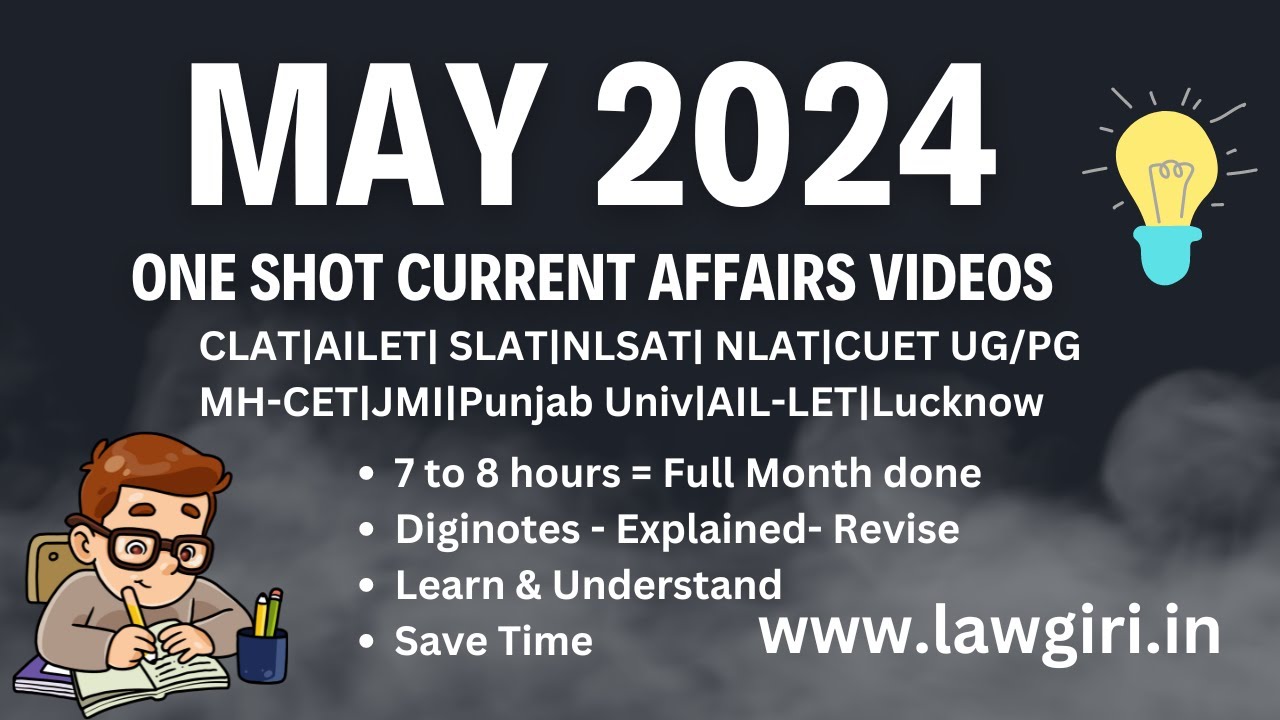 May 2024 Current Affairs One Shot for Law Entrance Exams JMI, NLSAT ...