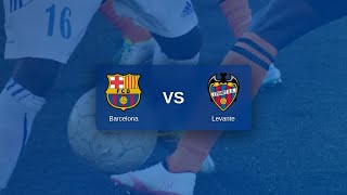 La Liga-Barcelona-Levante-LIVE STREAM unofficial audio live commentary screenshot 1