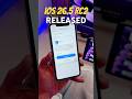 iOS 26.5 RC 2 Released #shorts #shortvideo