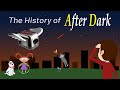 The history of after dark  savvy sage ft mac84 and ronscompvids