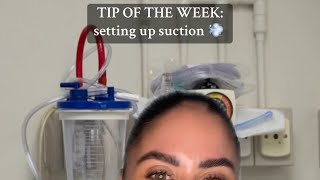 TIP OF THE WEEK: setting up suction