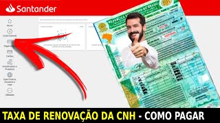 Como Pagar A Taxa De Renovao Da Cnh Pelo Santander 