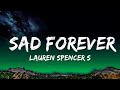 Lauren Spencer Smith - Sad Forever (Lyrics)