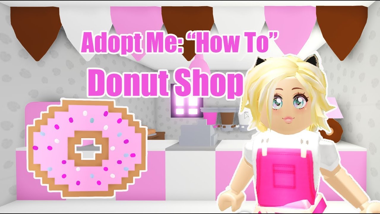 Adopt Me How To Donut Shop Youtube - roblox adopt me donut shop inside