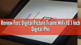 Review Forc Digital Picture Frame WiFi 10.1 Inch Digital Photo Frame, Electronic Picture Frame, 16GB