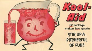 It's KoolAid Time  Life in America