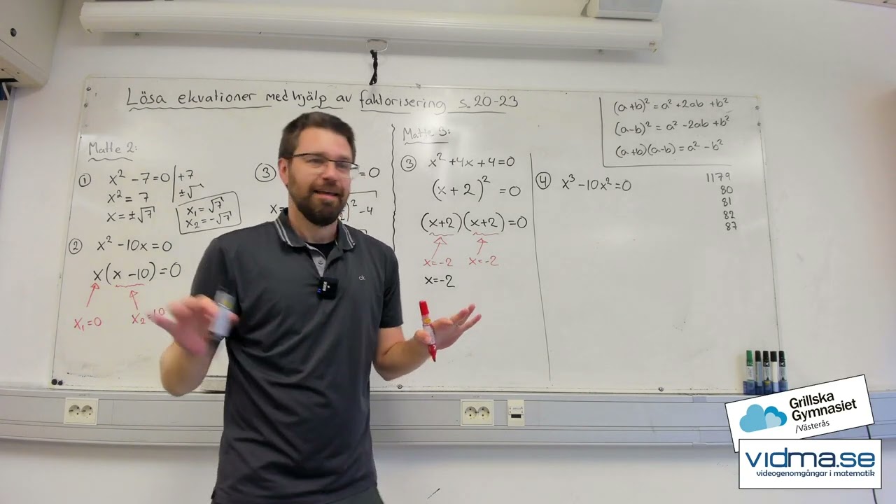 Matematik 3. Lösa ekvationer med hjälp av faktorisering