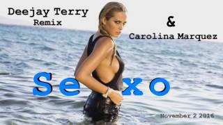 Deejay Terry & Carolina Marquez - Sexo (Remix)