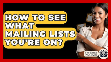 How To See What Mailing Lists You