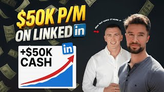 How he makes 50k p/m on LinkedIn (Without a big following)