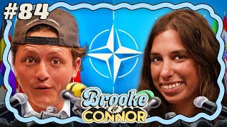 We Stand With NATO | Brooke and Connor Make A Podcast - Episode 84 screenshot 4