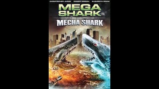 Mega Shark vs  Mecha Shark 2014