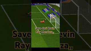 Save Dari Kevin Ray Mendoza efootball hasrazgames persibbandung