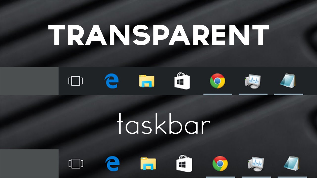 🔘Completely transparent taskbar in windows 10 - YouTube