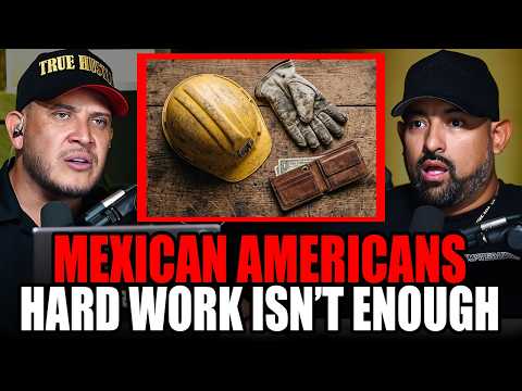 Why Hard Work Isn't Enough for Mexican Americans Anymore