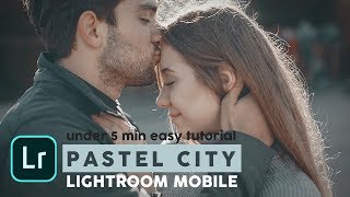 5min easy tutorial PASTEL CITY Lightroom Mobile Tutorial screenshot 5