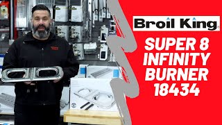 Broil King 18434 Super 8 Infinity Burner Barbecues Galore