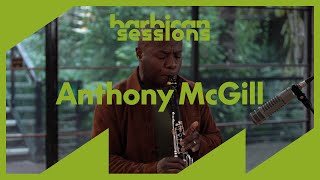 Barbican Sessions: Anthony McGill