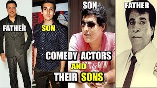 7 Popular Bollywood Comedy Actors And Their Sons you don't know