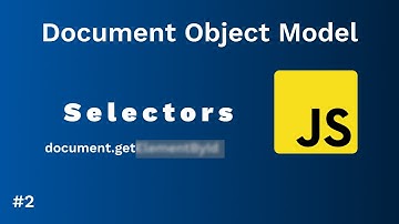 Selectors in DOM in JavaScript | Goose