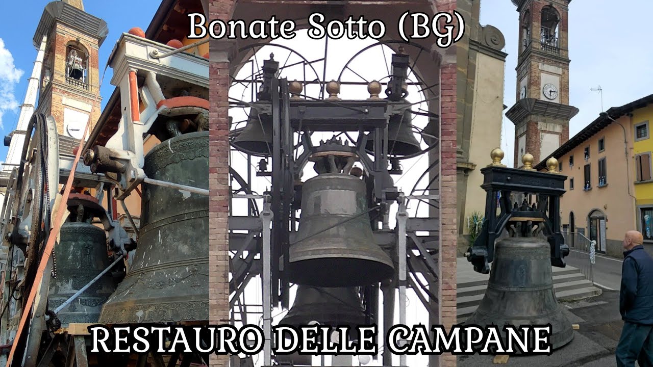 Le campane di Bonate Sotto (BG) - Suonate manuali dopo il restauro