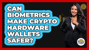 Can Biometrics Make Crypto Hardware Wallets Safer? - CryptoBasics360.com