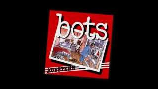 BOTS - Nichtsnutz