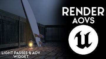 Easily Render Light Passes & AOVs in Unreal Engine! Light Passes & AOV Widget Tutorial